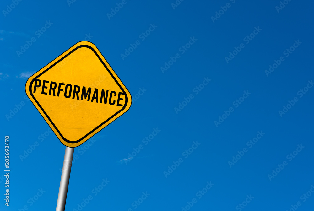 performance - yellow sign with blue sky performance - yellow sign with blue sky