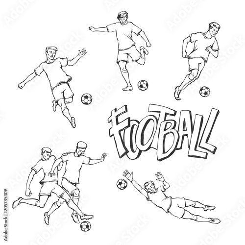 Football player and goalkeeper sketch. Soccers motion with ball in sports uniform in different poses and race. Vector black and white outline illustration and inscription painted letters