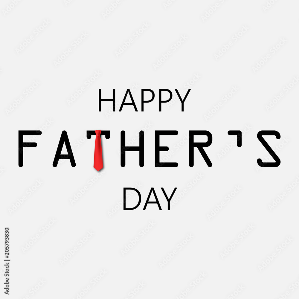 Happy Father's day greeting card. Vector illustration Happy Father's day greeting card. Vector illustration