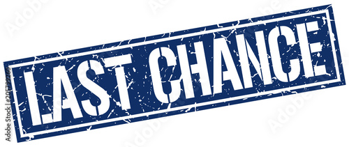 last chance square grunge stamp