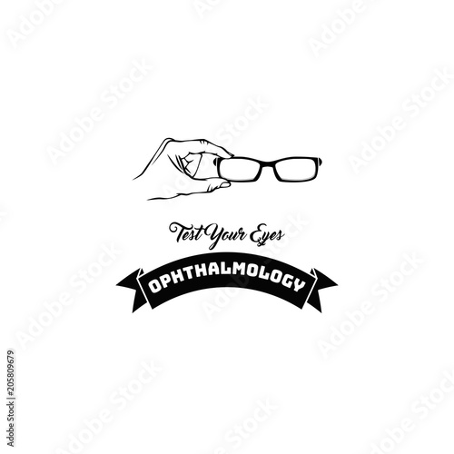 Eye glasses icon. Ophthalmology label. Test your eyes lettering. Oculist badge. Optical salon logo. Glasses shop logo. Eyeglasses. Vector.