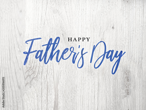 Happy Father's Day Blue Calligraphy Script Over White Wood Texture Background