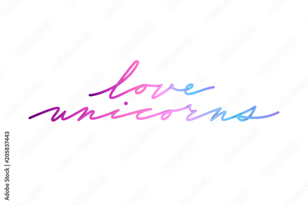 Love unicorn unique lettering. Card with cute quote love unicorn drawn by hands Love unicorn unique lettering. Card with cute quote love unicorn drawn by hands