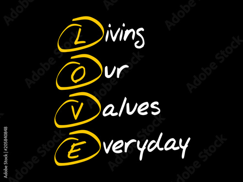 LOVE - Living Our Values Everyday, acronym business concept
