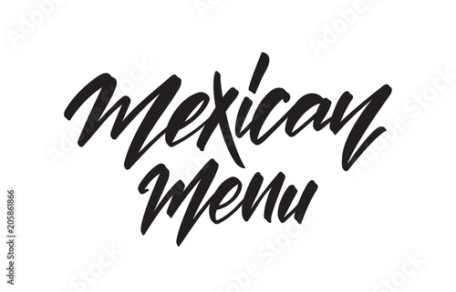Vector illustration  Handwritten type lettering of Mexican Menu.