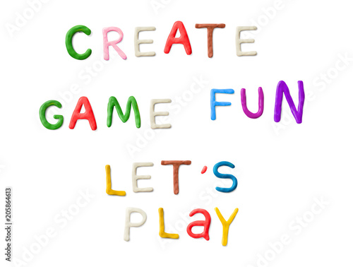 Handmade modeling clay words lets play fun game create. Realistic 3d vector lettering isolated on white background. Creative colorful design. Children cartoon style.