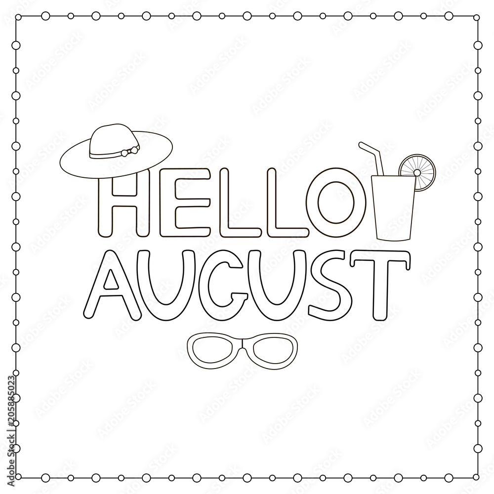 Hand drawn text Hello August. Coloring page. Stock Vector   Adobe ...