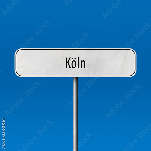 Köln Town sign - place-name sign