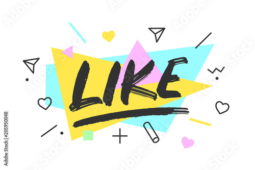 Like. Banner, speech bubble, poster and sticker concept, memphis geometric style with text LIKE. Icon message like cloud talk for banner, poster, web. White background. Vector Illustration