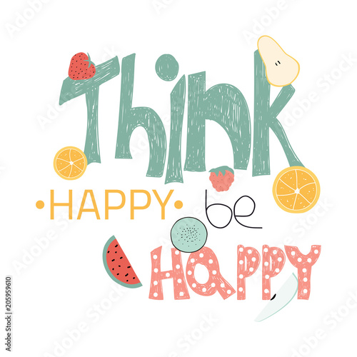Print with doodle slogan and fruits. Vector hand drawn illustration.