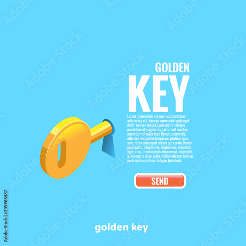 The golden key sticks out in the keyhole and the text with the button, isometric image
