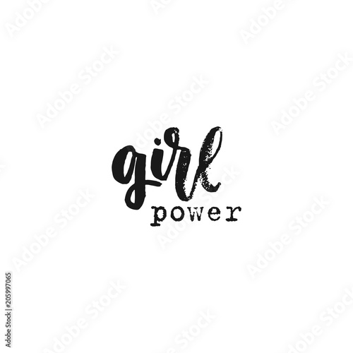 Vector hand drawn illustration. Phrases Girl power, lettering. Idea for poster, postcard.
