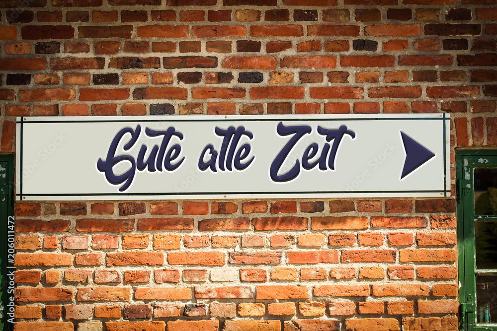 Fototapeta premium Schild 318 - Gute alte Zeit