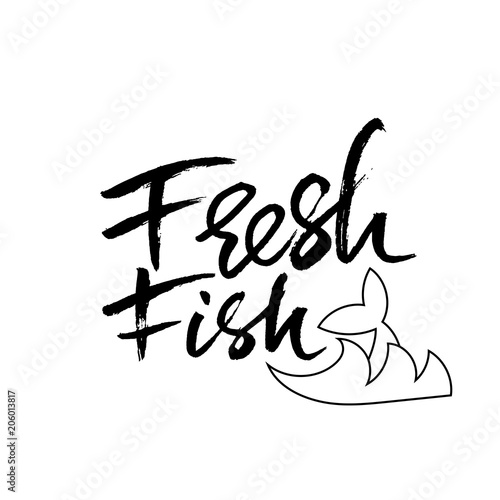 Fresh fish. Modern calligraphy banner. Dry brush lettering. Vector illustration.