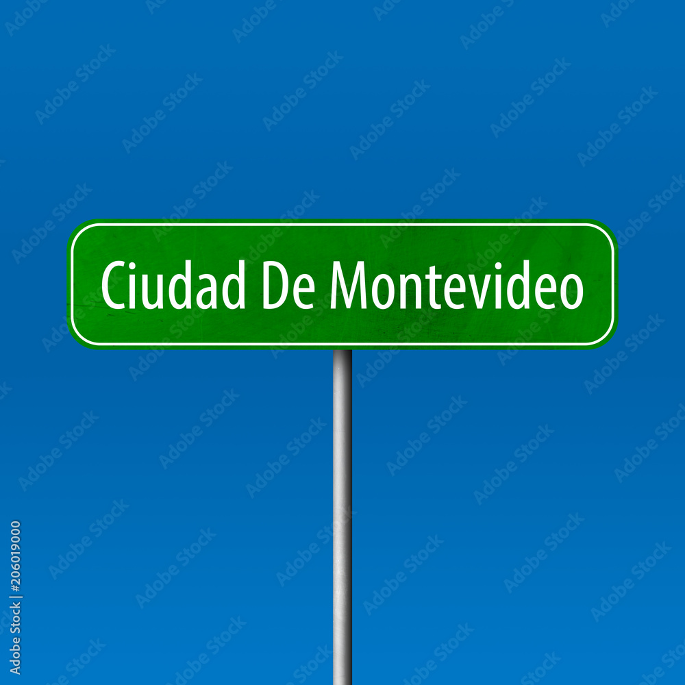 Ciudad De Montevideo Town sign - place-name sign Ciudad De Montevideo Town sign - place-name sign