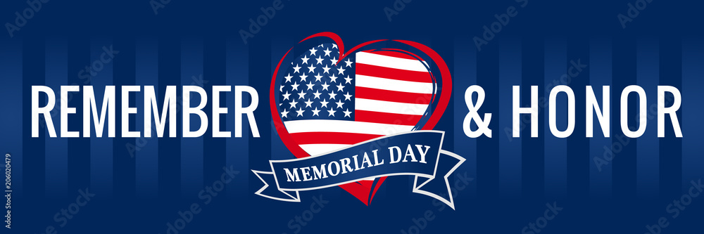 Memorial day, remember & honor with USA flag in heart banner blue ...