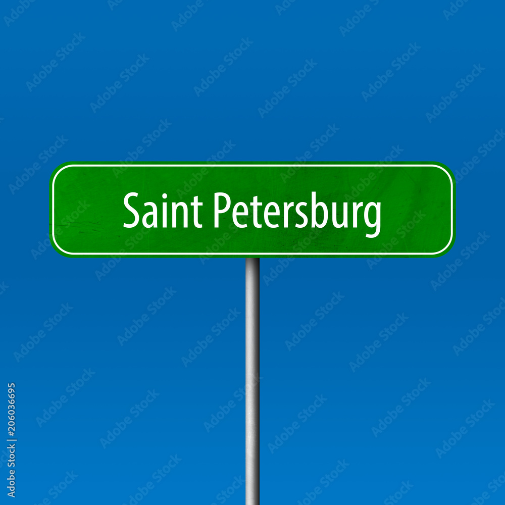 Saint Petersburg Town sign - place-name sign Saint Petersburg Town sign - place-name sign