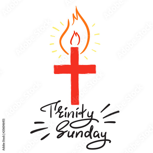 Trinity Pentecost Sunday - motivational quote lettering, religious poster. Print for poster, prayer book, church leaflet, t-shirt, greeting card, sticker. Trinity Pentecost Sunday fire banner