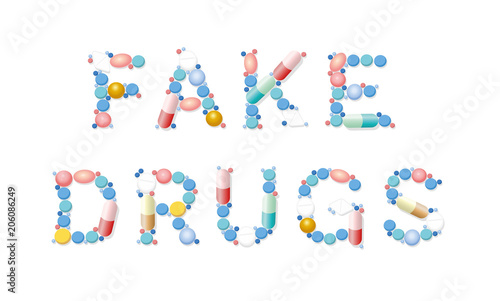 FAKE DRUGS written with pills, tablets and capsules. Isolated vector illustration on white background.