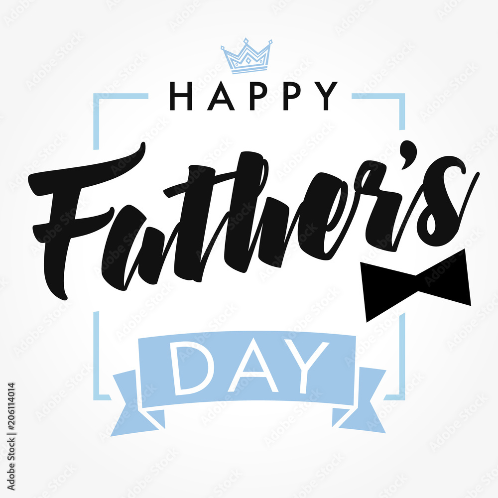 Happy father`s day vector lettering background. Happy Fathers Day ...