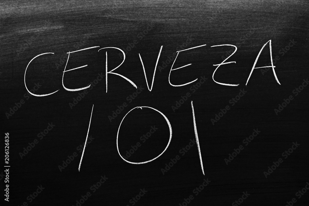The words Cerveza 101 on a blackboard in chalk. Translation: Beer 101 The words Cerveza 101 on a blackboard in chalk. Translation: Beer 101