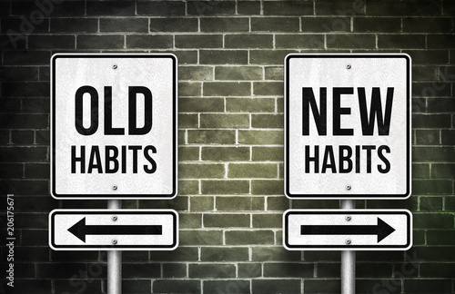 old habits versus new habits photo