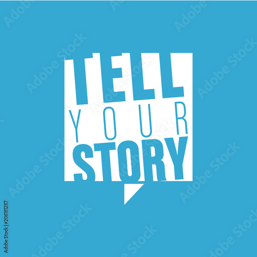 tell your story