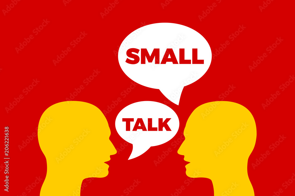 Small talk / Smalltalk - informal communication and talking between two people. Socialization of persons through language and verbal interaction. Vector illustartion.