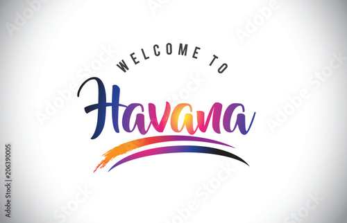 Havana Welcome To Message in Purple Vibrant Modern Colors.