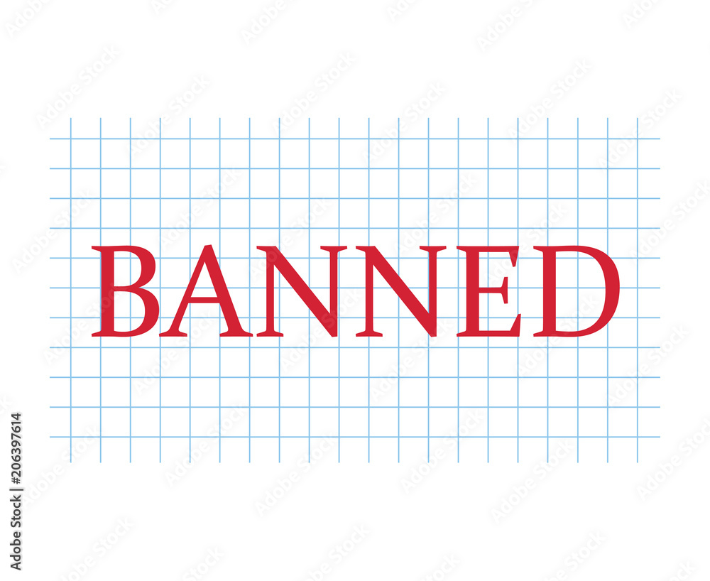 banned concept- vector illustration banned concept- vector illustration