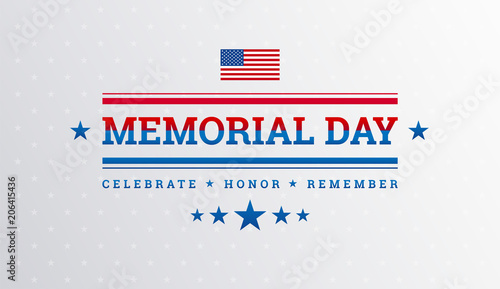 Memorial Day greetings background - Celebrate Honor Remember text - Memorial Day vector illustration