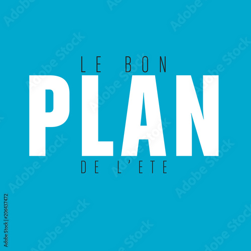 le bon plan de l'été