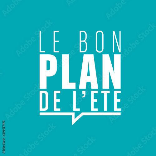 le bon plan de l'été