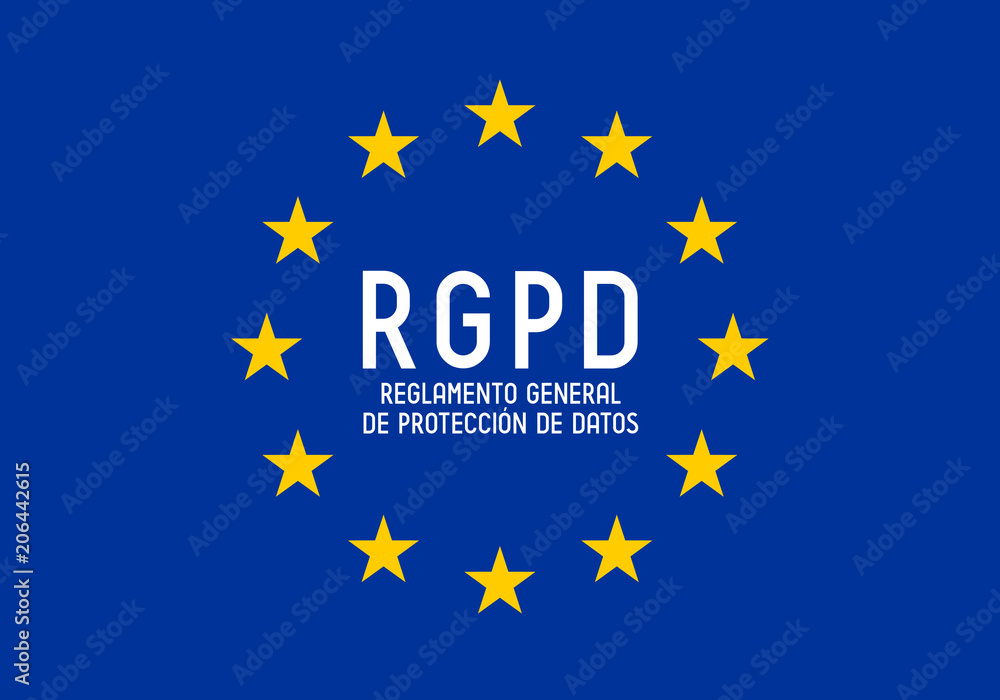 RGPD (Spanish)/ GDPR (English) - General Data Protection Regulation RGPD (Spanish)/ GDPR (English) - General Data Protection Regulation