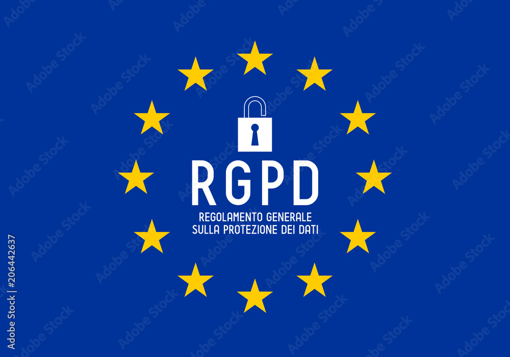 RGPD (Italian)/ GDPR (English) - General Data Protection Regulation RGPD (Italian)/ GDPR (English) - General Data Protection Regulation