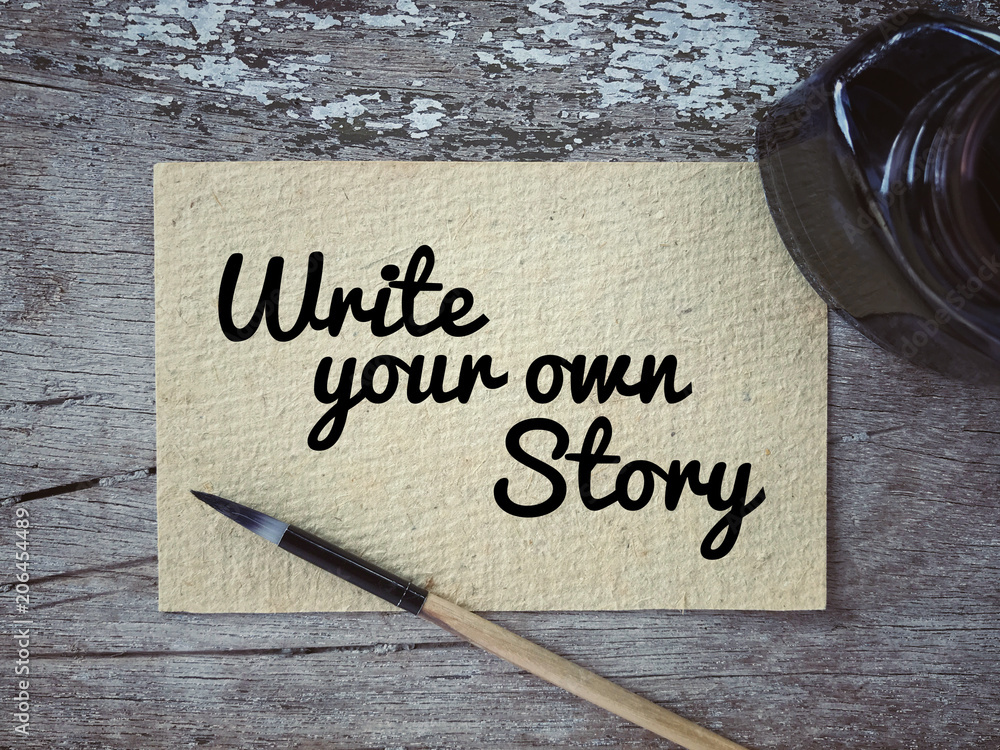 Writing a story презентация. Write your own story. Write your story. Own your story. Your story.
