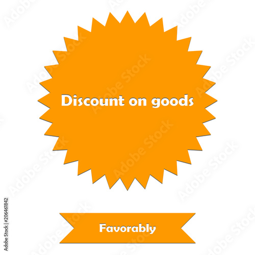 The most popular badge icon. The symbol of the bestselle. Flat is the most popular symbol on a white background. With the inscriptions "Discount on goods", "Favorably"