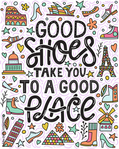 Good shoes take you to a good place