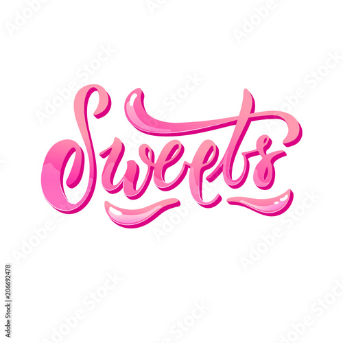 Sweets - vector hand drawn typography poster with pink sparkle lettering. Cool vector quote illustration for web, mobile, logo, card, t-shirt, print, label, decor elements, ad