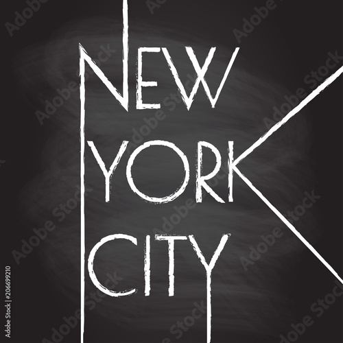 New York city typography design. NYC banner, poster, sport t-shirt print design and apparels graphic isolated on blackboard texture with chalk rubbed background. Vector illustration.