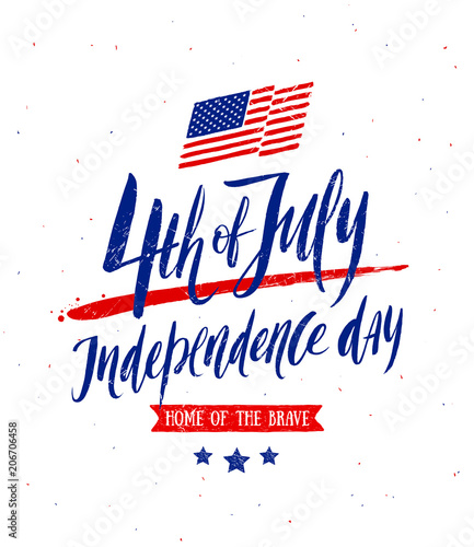 4th of July, Independence day - greeting design. Handwritten brush calligraphy. Vector illustration