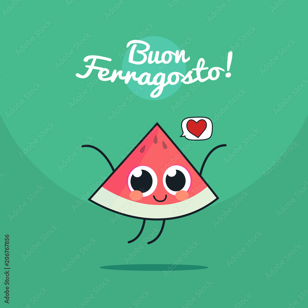 Funny card Buon Ferragosto italian summer holiday as funny cartoon  character watermelon Stock Vector | Adobe Stock