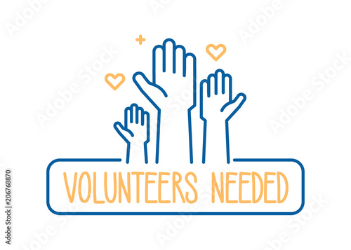 Volunteers needed banner design. Vector illustration for charity, volunteer work, community assistance. Crowd of people ready available to help and contribute with hands raised. Positive foundation