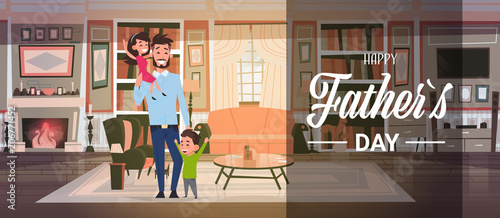 happy father day family holiday, man dad hold daughter and son in living room greeting card flat vector illustration