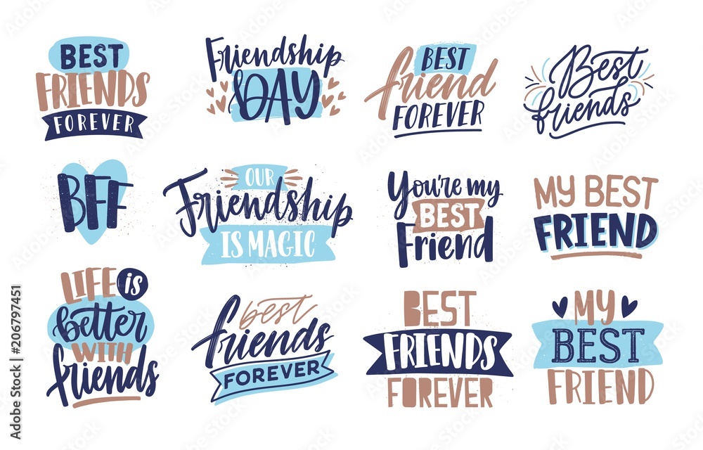 Collection of friends and friendship letterings handwritten with elegant calligraphic fonts. Bundle of decorative inscriptions isolated on white background. Modern creative vector illustration.