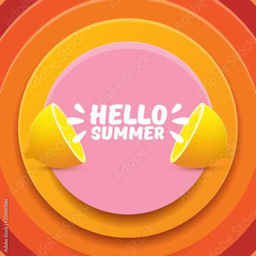 Vector Hello Summer Beach Party Flyer Design template with fresh lemon isolated on abstract circle orange background. Hello summer concept label or poster with orange fruit and typographic text.