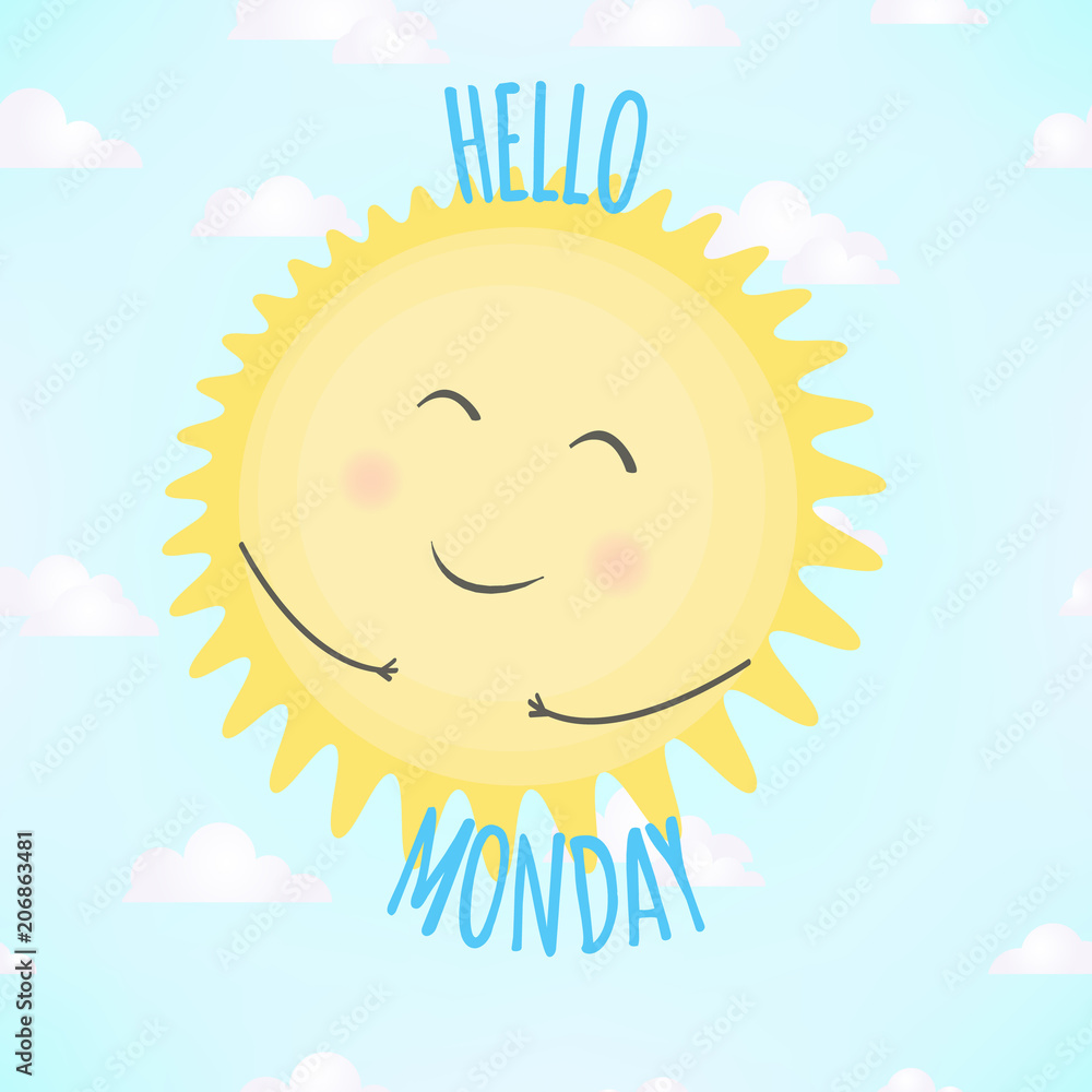 Vector illustration with smiling sun and word Hello Monday on blue background. Typography motivation card, template for poster, decoration design, greeting card or banner. Vector illustration with smiling sun and word Hello Monday on blue background. Typography motivation card, template for poster, decoration design, greeting card or banner.