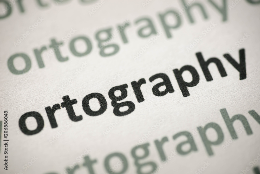 Obraz premium word ortography printed on paper macro