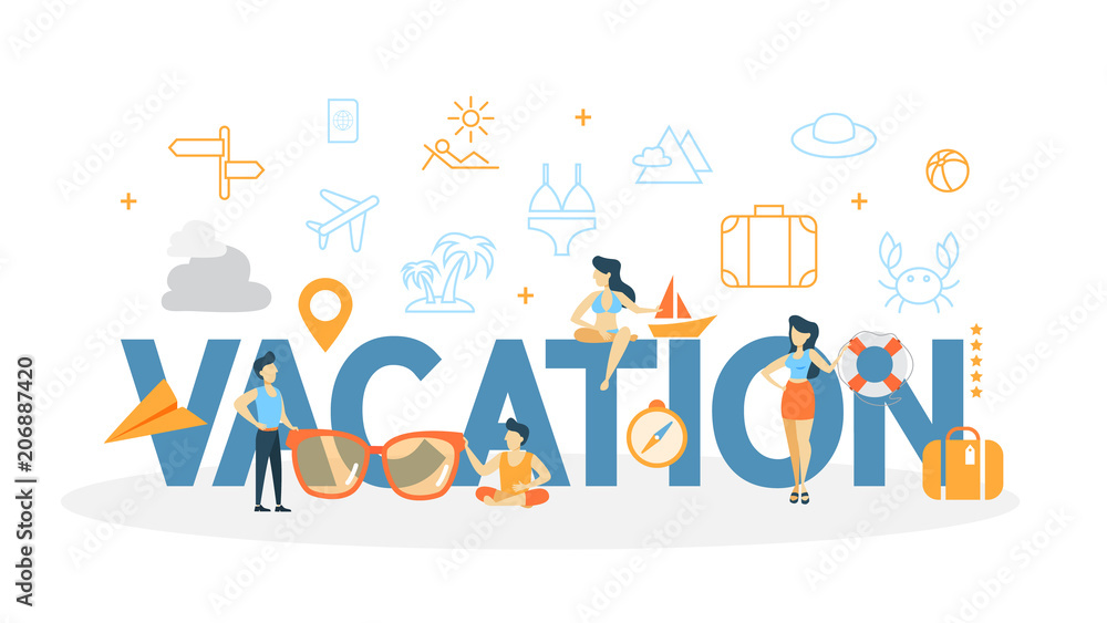 Vacation concept illustration. Vacation concept illustration.