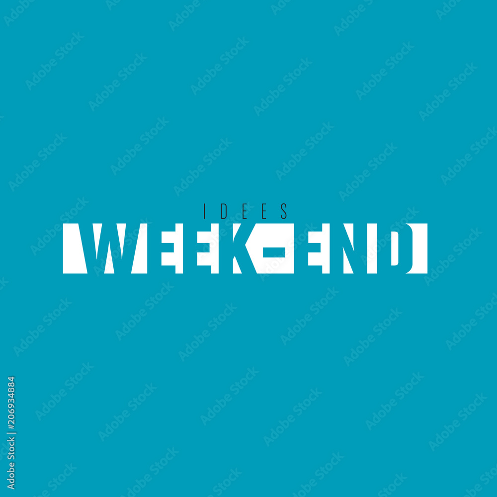 Fototapeta premium idées week-end